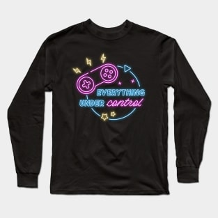 Cool neon gaming quote Long Sleeve T-Shirt